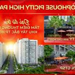 Hanh toán chỉ 1 tỷ nhận bàn giao ngay shophouse picity high park