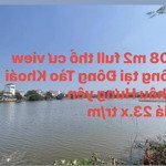 108 m2 lô đất view sông tại cao nền - đông tảo - khoái châu - hưng yên đường thông 5m giá chỉ 23.x