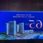 Mở bán khu cao cấp cuối cùng như landmark 81 the opus one, thanh toán 400 tr miễn gốc lãi 30 tháng