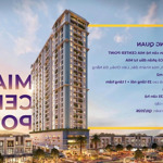 Căn hộ mia central pointmặt tiềnngô thì nhậm,kề đại học bách khoa,chợ hòa khánh chỉ từ 600 triệu