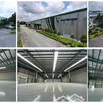 Cho thuê kho, xưởng từ: 1500m2, 3000 m2... đến 30.000m2, trong kcn nhơn trạch đồng nai