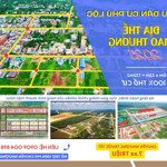 Sở hữu đất nền cuối năm - đầu tư ngay tại phú lộc