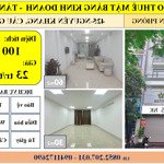 Mặt bằng tầng 1 100m2 23 triệu tại mặt đường nguyễn khang - cầu giấy