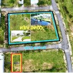 đất bá tùng - đối diện công viên - gần cầu khuê đông - võ chí công - trường cấp 3