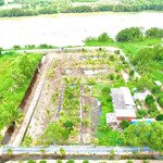 Chính chủ cần bán gấp đất view sông 1033m2 đất được full thổ cư bến lức long an