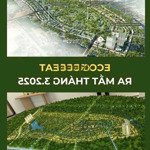 Ecopark độc quyền quỹ căn đợt 1 nhà phố 4,5tỷ, biệt thự 8,8tỷ eco retreat. lh: 0963552338