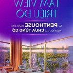 !!!chỉ từ 12 tỷ sở hữu ngay penthouse xịn xò 167m2 tại khai sơn city!!!