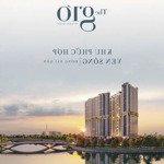 Mở bán đợt 1 căn hộ the gió riverside view sông đồng nai, liền kề metro bến thành - suối tiên