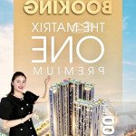 Chính thức mở bán the matrixone giai đoạn 2 - vị trí kim cương tại trung tâm mỹ đình