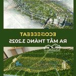 Ecopark độc quyền quỹ căn đợt 1 nhà phố 4,5tỷ, biệt thự 8,5tỷ eco retreat. lh: 0963552338