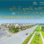 Mở bán dự án mới centa reverside vsip từ sơn - bắc ninh. mua giá gốc trực tiếp cđt vốn chỉ từ 2 tỷ