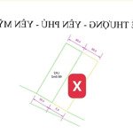 Chính chủ bán 135.3m mễ thượng, yên phú, yên mỹ