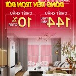 Em quân pkd cđt ch 2pn, bỏ vốn chỉ 20%, htls 0% 30th, miễn 1 năm phí dv, mua lãi ngay 100 triệu