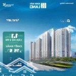 độc quyền 25 căn mua giá gốc trực tiếp cđt, chiết khấu 15,5% ,hỗ trợ vay vốn 70% ân hạn gốc lãi 24t