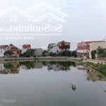 đất đông dư - thông số vàng - ở sướng,mặt tiền rộng,ô tô vào đất quay đầu thoải mái, mấy bước ra hồ