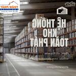 Cho thuê kho – rộng rãi, giá mềm, gọi ngay kẻo hết!