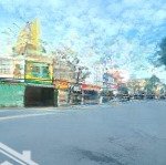 Mặt tiền mậu thân đoạn kinh doanh sầm uất ngang trên 10m giá rẻ nhất đường