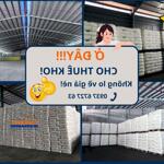 Cho thuê kho đồng an, gần sóng thần 1, phù hợp lưu trữ mọi loại hàng, có pccc đầy đủ.
