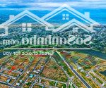 Chào bán nam hoà xuân lô ven sông hướng đông nam 110m2, đối lưng trục thông gần công viên đầm sen