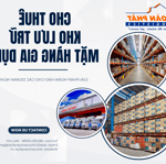 [tp.hcm – bình dương – đồng nai] thuê kho theo mùa – giải pháp linh hoạt cho doanh nghiệp