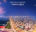 Chỉ với 1,2 tỷ (30%)- peninsula & giỏ hàng cuối cùng cho những nhà đầu tư nhạy bén- giá f0 từ cdt
