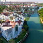 Bán biệt thự mặt hồ và bên sông, nội thất sang trọng, thang máy, vinhomes riverside long biên