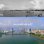 Sam towers - căn hộ cao cấp mặt sông hàn, sổ hồng trao tay, nhận nhà ở ngay- quỹ căn vip cuối cùng