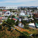 đất trung tâm bảo lộc view đẹp, gần cafe catinat, nhà hàng bách hỷ an, bệnh viện thành phố & vincom