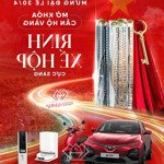 Mua nhà trúng xe vinfast vf6s tri ân lễ 30/4 và 1/5 quà tặng nội thất 110tr ck4% htls 0% 12 tháng