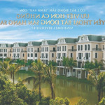 Quỹ căn biệt thự khép kín tại dự án vinhomes oceanpark 2-3 - biệt thự ven sông giá chỉ từ 30 tỷ