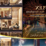 Căn hộ hạng sang duplex symphony view trực diện sông hàn