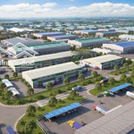 Bán đất nhiều khu công nghiệp long an. tỉnh long an