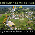 Bán lô đất mt tỉnh lộ 7, xã an nhơn tây , củ chi. đất cao ráo bằng phẳng, dt 150m2c full thổ