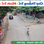 Bán đất chợ thắng trí - minh trí - sóc sơn - 99m2 - nhỉnh 2 tỷ