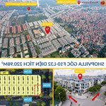 70 tỷ căn 180m2 chủ nhà an vượng quay xe - 68,4 tỷ mua ngay căn góc 221m2 an quý villa chủ đầu tư