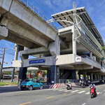 đất mặt tiền ngay ga metro xa lộ hà nội đẹp nhất trong phân khúc 7tỷ 90m2, vừa ở - đầu tư lâu dài