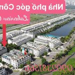 Nhà phố góc công viên lakeview city bán giá tốt nhất thị trường 17,9 tỷ!