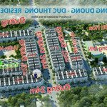 Mới nhất 05.2025: quỹ hàng cđt chuyển nhượng liền kề dự án đấu giá đông dương, đức thượng. giá tốt