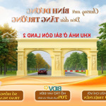 Chỉ 320 Triệu Sở Hữu Đất Nền Dự Án Sài Gòn Land 2 Long Nguyên, Bàu Bàng, Bình Dương, Shr