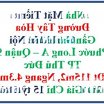 Nhà mặt tiền đường tây hòa gần xa lộ hà nội,diện tích115m2, ngang 4.3m, giá chỉ 13.5 tỷ