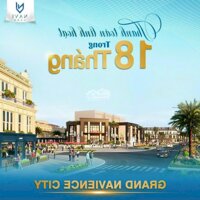 Siêu Phẩm Đất Vàng Tại Khu Đô Thị Grand Navience City ,Đô Thị Biển Hoài Nhơn Bình Định