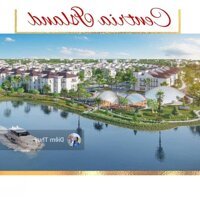 Mở Bán 63 Biệt Thự,Liền Kề-Ốc Đảo Độc Nhất Giữa Lòng Biên Hoà- Centria Island Đẳng Cấp Thượng Lưu