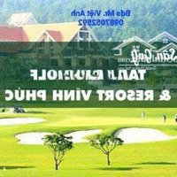 Bán Đất & Biệt Thự Nghỉ Dưỡng Sân Golf Tam Đảo - Vĩnh Phúc.diện Tíchtừ 900M2-1600M2 (Đất Nghỉ Dưỡng)