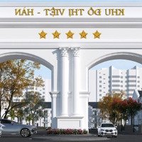 Bán Đất Nền Đô Thị Việt Hàn, Phổ Yên, Thái Nguyêndiện Tích100M2, Sổ Đỏ. Giá Bán 1,7 Tỷ