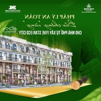 Bán Lỗ 300 Triệu Lô Đất Tự Xây 125M2 Shr Five Star Eco City Đưong 10M