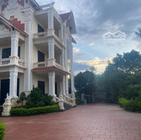 Chính Chủ Bán Biệt Thự Yên Khánh, Ninh Bình. Khuôn Viên 2500M2 Giá Bán 25 Tỷ