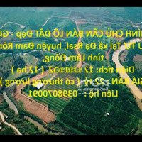 Bán Đất Đẹp - Giá Đầu Tư Tại Xã Đạ Rsal, Huyện Đam Rông, Tỉnh Lâm Đồng