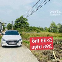 Nền Đẹp 5X33M, Xe Hơi, Chỉ 395 Triệu, Tân Trụ, Long An