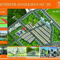 Giá Ngộp - Lô B1 Và A2 Kdc Nam Khang