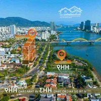 Căn Hộ Ven Sông Hàn Gần Cầu Rồng Đà Nẵng, Nhận Đặt Chỗ Ưu Tiên Vị Trí